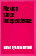 Mexico Since Independence