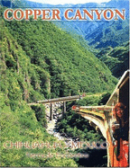 Mexico's Copper Canyon Country: A Hiking & Backpacking Guide