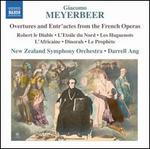 Meyerbeer: Overtures and Entr'actes from the French Operas