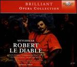 Meyerbeer: Robert le Diable