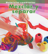 Mezclar y Separar