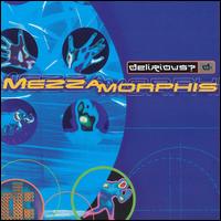 Mezzamorphis - Delirious?