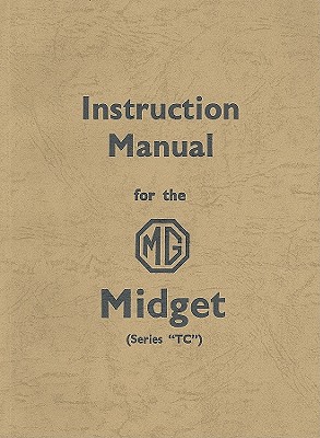 MG Midget Tc Instruction Manual - Brooklands Books Ltd (Creator)