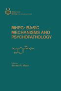 Mhpg: Basic Mechanisms and Psychopathology