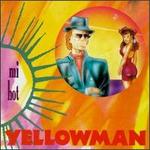 Mi Hot - Yellowman