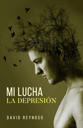 Mi Lucha La Depresi?n