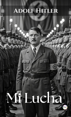 Mi Lucha - Hitler, Adolf
