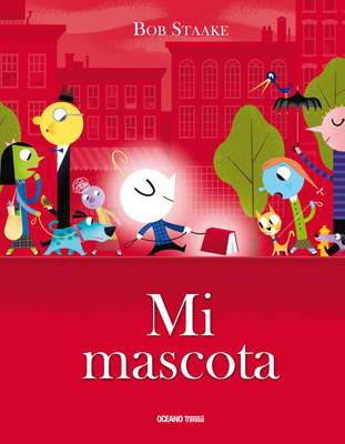 Mi Mascota - Staake, Bob