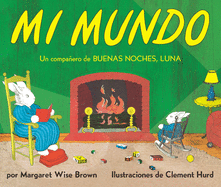 Mi Mundo: My World Board Book (Spanish Edition)