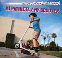 Mi Patineta / My Scooter