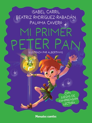 Mi Primer Peter Pan - Rodriguez-Rabadan Benito, Beatriz, and Cavero Coll, Maria de la Paloma