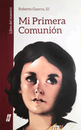 Mi Primera Comunion: Libro del Maestro