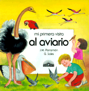 Mi Primera Visita Al Aviario