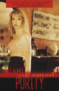 Miami Purity