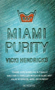 Miami Purity