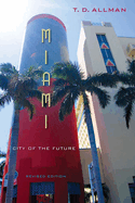 Miami, Revised Edition: City of the Future
