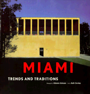 Miami: Trends and Traditions