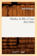 Miarka, La Fille ? l'Ours (?d.1888)
