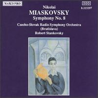 Miaskovsky: Symphony 8 - Czecho-Slovak Radio Symphony Orchestra; Robert Stankovsky (conductor)