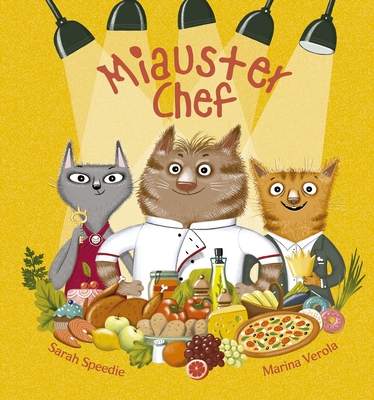 Miauster Chef - Speedie, Sarah, and Verola, Marina (Illustrator)