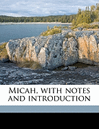 Micah, with Notes and Introduction