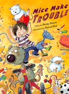 Mice Make Trouble