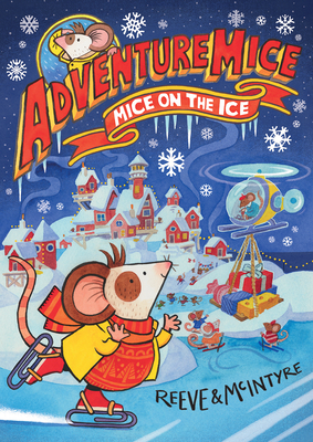 Mice on the Ice - Reeve, Philip