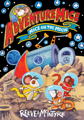 Mice on the Moon - Reeve, Philip
