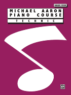 Michael Aaron Piano Course Technic: Grade 4