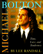 Michael Bolton: Time, Love, and Tenderness