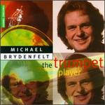 Michael Brydenfelt: The Trumpet Player