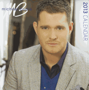 Michael Buble 2013 Square 12x12 Wall (Multilingual Edition)