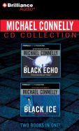 Michael Connelly CD Collection 1: The Black Echo, the Black Ice
