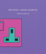 Michael Craig-Martin: Transience