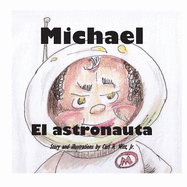 Michael El Astronauta