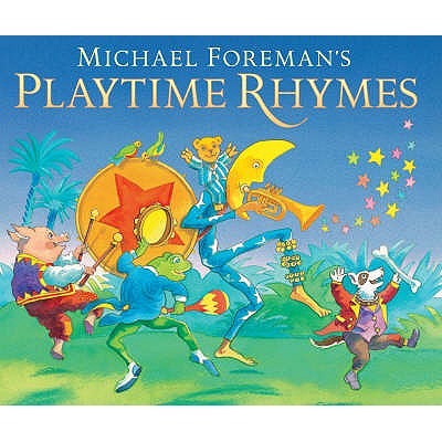 Michael Foreman's Playtime Rhymes - Foreman, Michael (Editor)