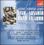 Michael Glinka: Ivan Susanin
