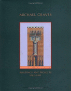 Michael Graves: Buildings and Projects 1982-1989