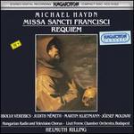 Michael Haydn: Missa Sancti Francisci; Requiem