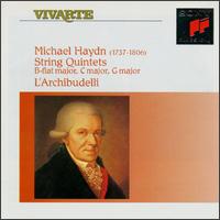 Michael Haydn: String Quintets - Anner Bylsma (cello); Guus Jeukendrup (viola); J�rgen Kussmaul (viola); L'Archibudelli; Lucy van Dael (violin);...
