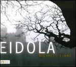 Michael J. Evans: Eidola