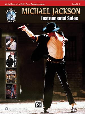 Michael Jackson Instrumental Solos for Strings: Violin, Book & CD - Jackson, Michael (Composer)