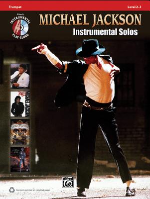 Michael Jackson Instrumental Solos: Trumpet, Book & CD - Jackson, Michael (Composer)