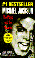 Michael Jackson: The Magic and the Madness