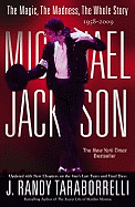 Michael Jackson:: The Magic, the Madness, the Whole Story, 1958-2009