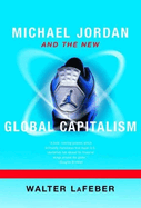Michael Jordan and the New Global Capitalism