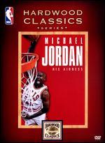 Michael Jordan: His Airness