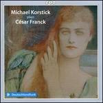 Michael Korstick plays C�sar Franck