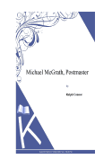 Michael McGrath, Postmaster