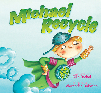 Michael Recycle - Bethel, Ellie